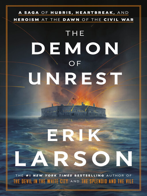 Title details for The Demon of Unrest by Erik Larson - Wait list